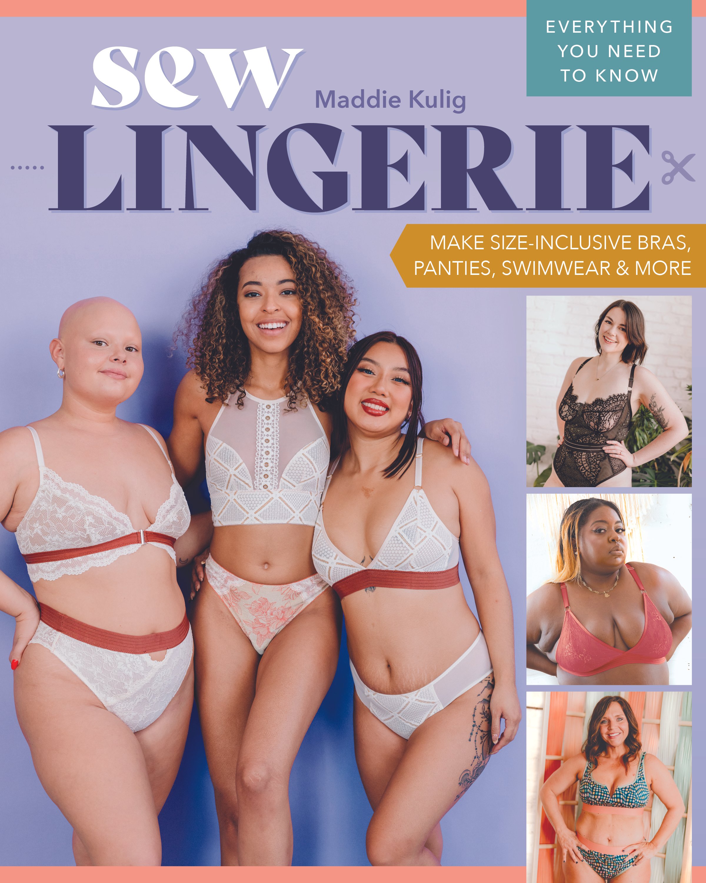 Sew Lingerie by Maddie Kulig — brittany j jones