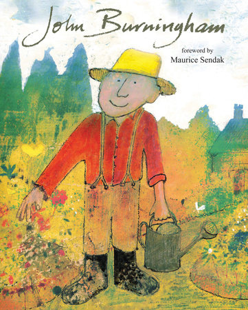 John Burningham by John Burningham: 9780763644345
