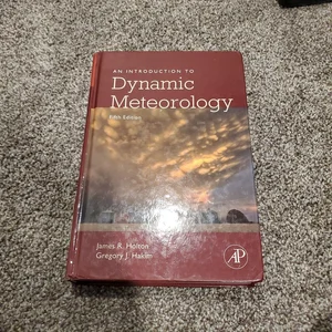 An Introduction to Dynamic Meteorology by James R. Holton, Gregory