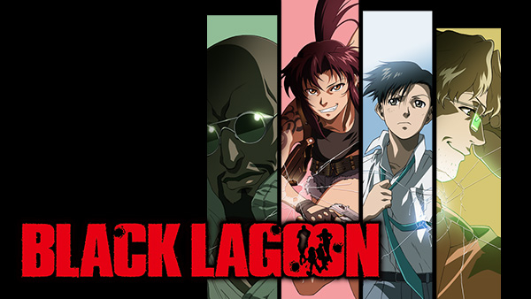 BLACK LAGOON / BLACK LAGOON The Second Barrage | Hulu(フールー)