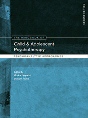 The Handbook of Child and Adolescent Psychotherapy: Psychoanalytic App