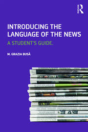 Introducing the Language of the News: A Student's Guide - 1st Edition