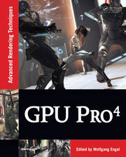 GPU Pro 4: Advanced Rendering Techniques - 1st Edition - Wolfgang Enge