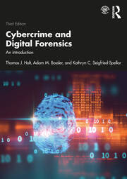 Cybercrime and Digital Forensics: An Introduction - 3rd Edition - Thom
