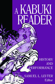 A Kabuki Reader: History and Performance - 1st Edition - Samuel L. Lei