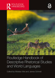 Routledge Handbook of Descriptive Rhetorical Studies and World Languag