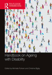 Handbook on Ageing with Disability - 1st Edition - Michelle Putnam - C