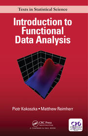 Introduction to Functional Data Analysis - 1st Edition - Piotr Kokoszk