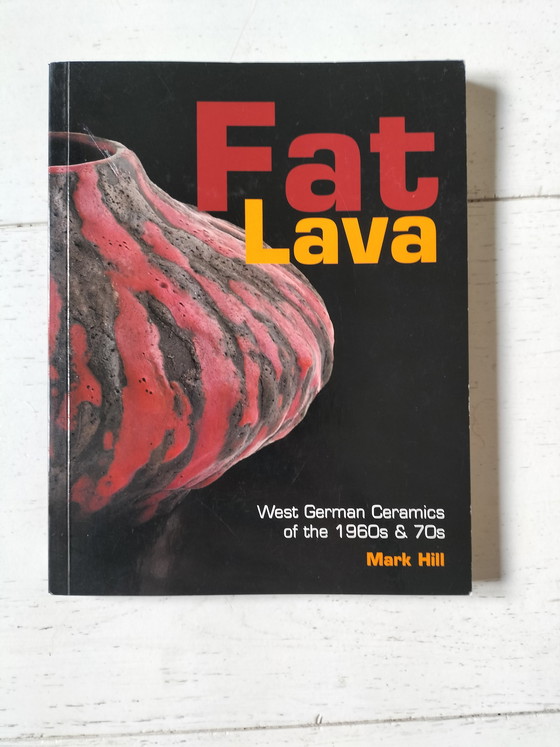 Catalog fat lava by Mark Hill west Germany Ceramic | €200 | Whoppah