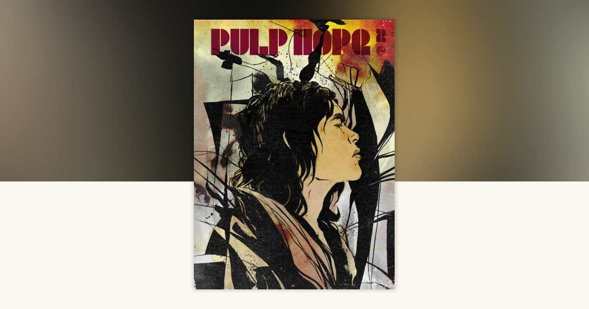 PulpHope2: The Art of Paul Pope by Paul Pope: 9798892150293