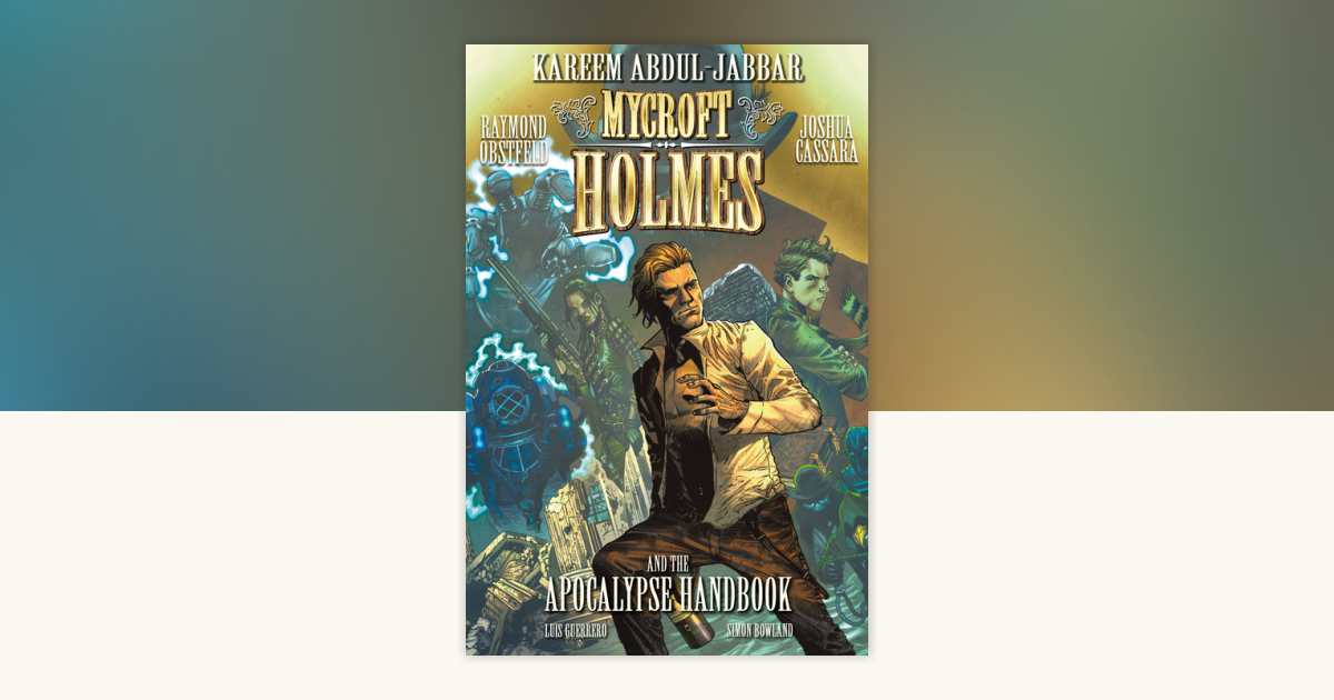Mycroft Holmes and The Apocalypse Handbook by Kareem Abdul-Jabbar
