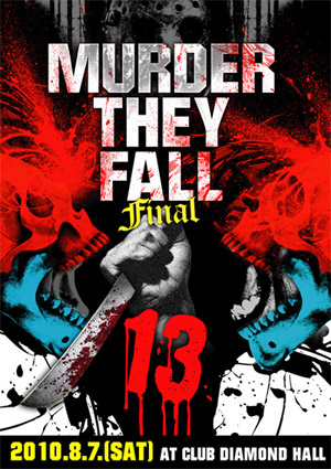 MURDER THEY FALL 13 FINAL | Blog - 名古屋 Blow Import HIPHOP WEAR SHOP