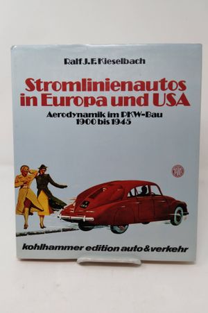 Stromlinienautos in Europa und USA