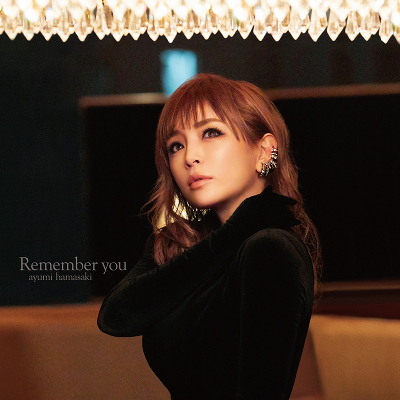 初回生産限定盤】Remember you（CD+2Blu-ray Disc+GOODS）｜浜崎あゆみ