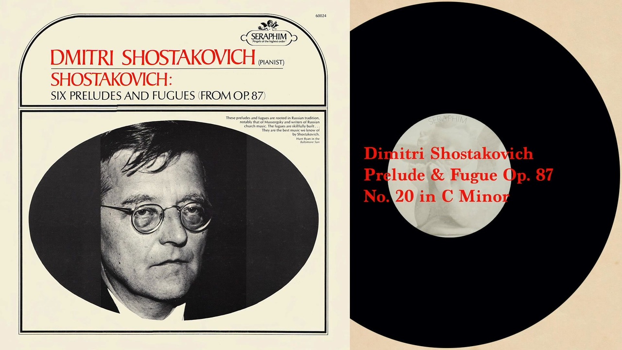 ショスタコーヴィチ：24の前奏曲とフーガ 作品87より抜粋