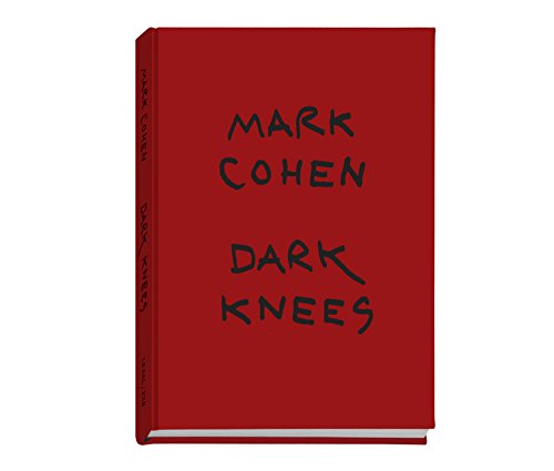 Mark Cohen, Dark knees - les Prix d'Occasion ou Neuf