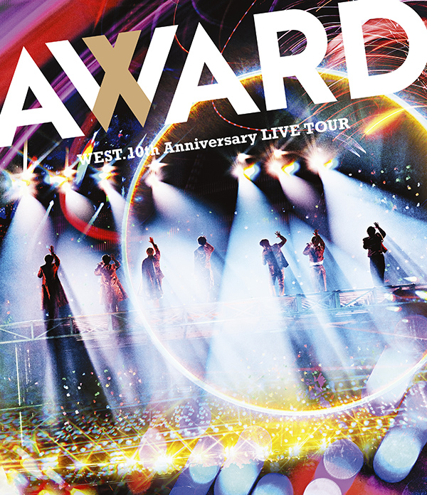 WEST. ライブ ブルーレイ＆DVD『WEST. 10th Anniversary LIVE TOUR