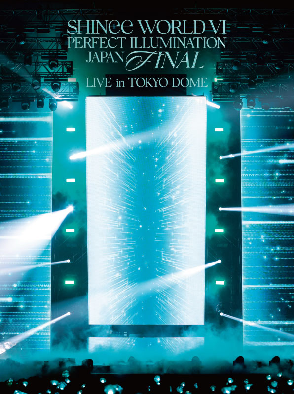SHINee WORLD VI [PERFECT ILLUMINATION] JAPAN FINAL LIVE in TOKYO