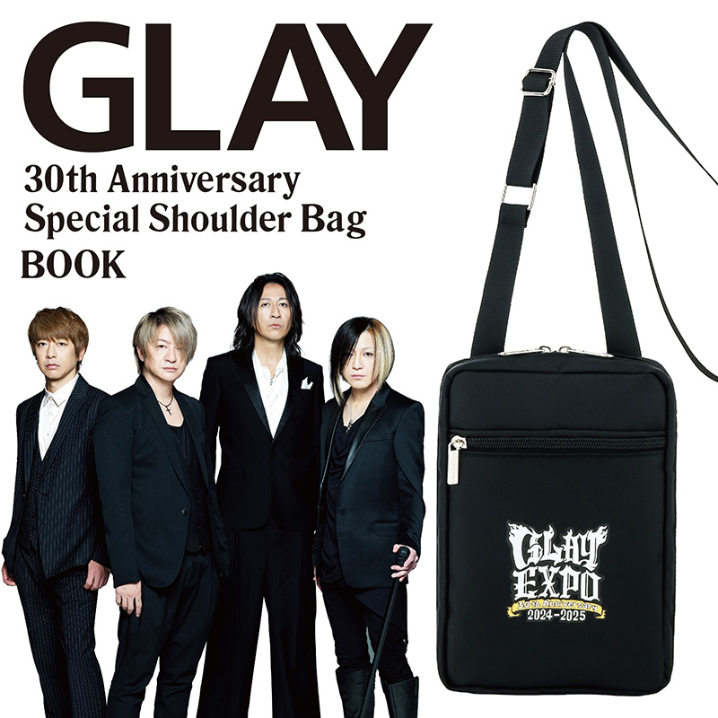 再販決定】『GLAY 30th Anniversary Special Shoulder Bag BOOK