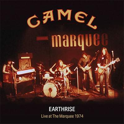 キャメル 1974年 伝説のマーキークラブ公演収録『Earthrise - Live at