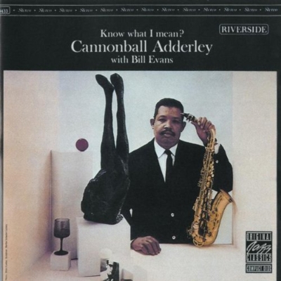 Know What I Mean? : Cannonball Adderley / Bill Evans | HMV&BOOKS