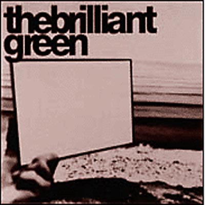 The Brilliant Green : the brilliant green | HMV&BOOKS online