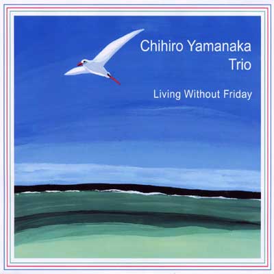 Living Without Friday : 山中千尋 | HMV&BOOKS online - AS016