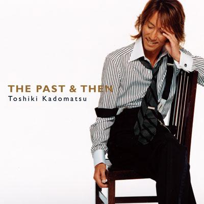 THE PAST & THEN : 角松敏生 | HMV&BOOKS online - BVCR-18054/5