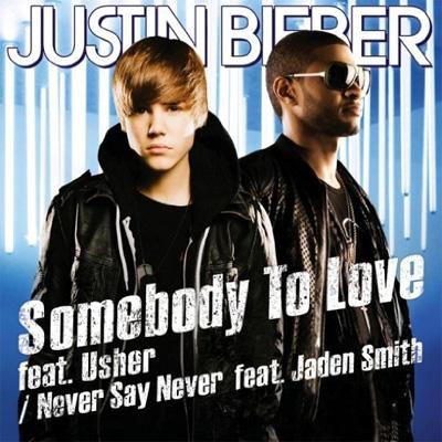 Never Say Never / Somebody To Love (+DVD)【初回限定盤B】 : Justin