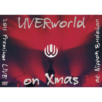 UVERworld 2011 Premium LIVE on Xmas 【初回限定盤】 : UVERworld