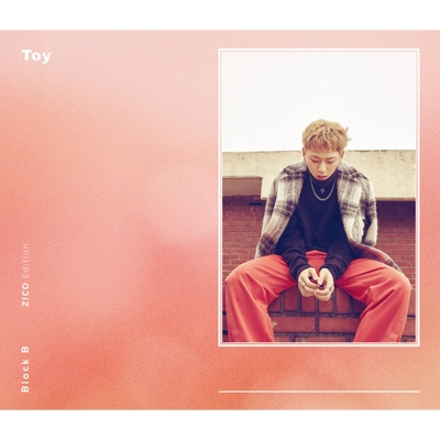 Toy （Japanese Version） 【初回限定盤 ZICO Edition】 : Block B