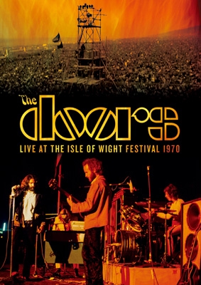 Live At The Isle Of Wight Festival 1970: ワイト島のドアーズ 1970