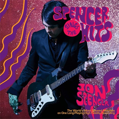 Spencer Sings The Hits : Jon Spencer | HMV&BOOKS online - ITR329