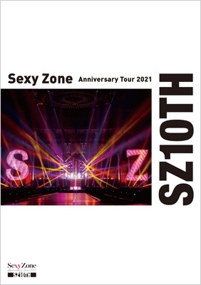 Sexy Zone Anniversary Tour 2021 SZ10TH (2Blu-ray) : Sexy Zone