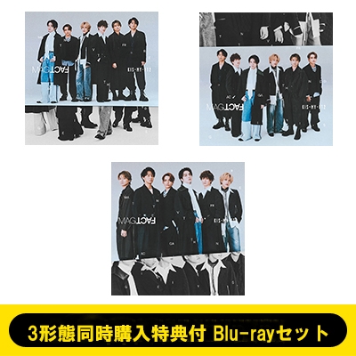 3形態同時購入特典付 Blu-rayセット》 MAGFACT (初回盤A＋初回盤B＋