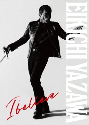 I believe【初回限定盤＜TYPE-A＞】(CD+Blu-ray+PHOTO BOOK) : 矢沢