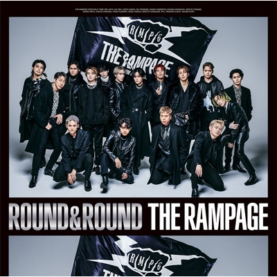 ROUND & ROUND (+DVD) : THE RAMPAGE from EXILE TRIBE | HMV&BOOKS