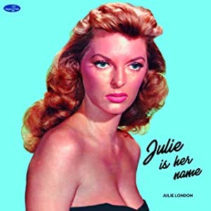 Julie Is Her Name (180g重量盤レコード/SUPPER CLUB) : Julie London