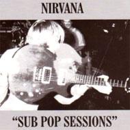 Sub Pop Sessions : Nirvana | HMV&BOOKS online - TUPCD888