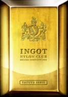 INGOT ～NYLON CLUB DELUXE COMPLETE BOX～【完全生産限定盤】 : 石井