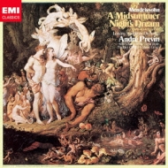 真夏の夜の夢』 プレヴィン＆ロンドン交響楽団 : メンデルスゾーン