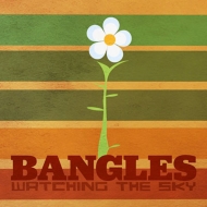 バングルス CD4枚組ボックスセット『Watching The Sky - The Bangles