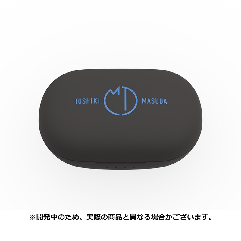 TRUE WIRELESS STEREO EARPHONES 増田俊樹 モデル : 増田俊樹