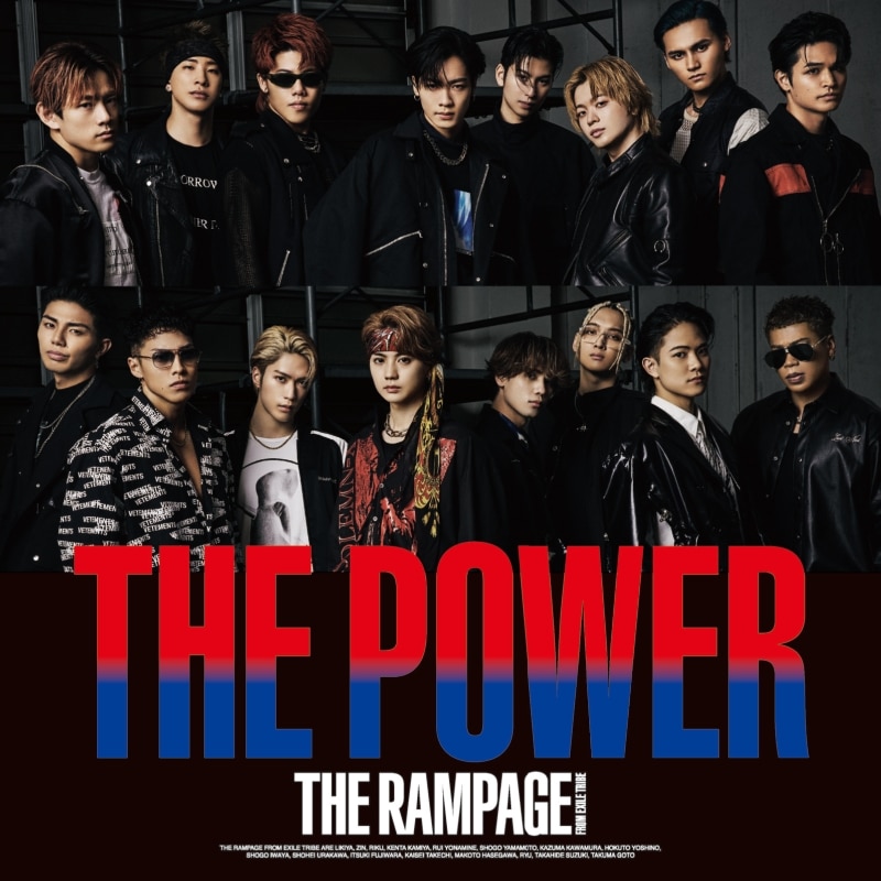 THE POWER | ディスコグラフィー | THE RAMPAGE from EXILE TRIBE