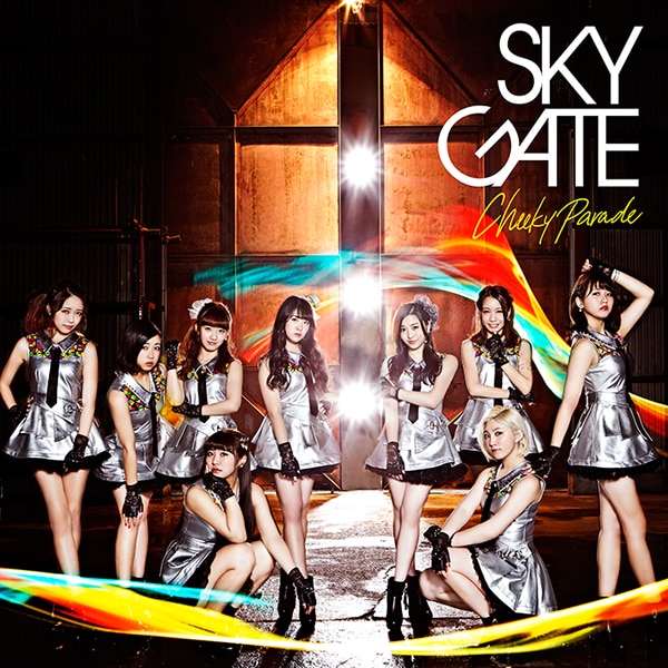 2/24リリース Cheeky Parade 6th Single 「SKY GATE 」 | ディスコ