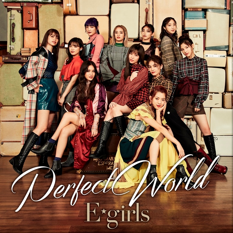 Perfect World | ディスコグラフィー | E-girls | アーティスト・作品