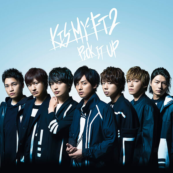 19th SINGLE『PICK IT UP』 | ディスコグラフィー | Kis-My-Ft2