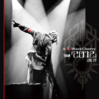 Acid Black Cherry TOUR 『2012』 LIVE CD | ディスコグラフィー
