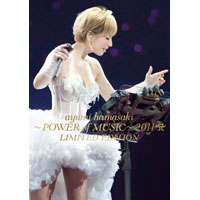 ayumi hamasaki ～POWER of MUSIC～ 2011 A LIMITED EDITION