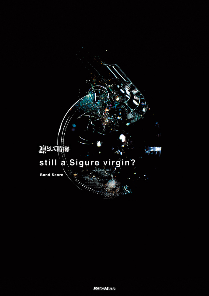 凛として時雨/still a Sigure virgin?|商品一覧|リットーミュージック